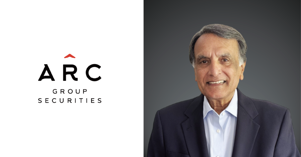 ARC Group Securities is pleased to announce the appointment of Arun K. Batavia as Senior Advisor.